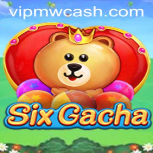 Discover SixGacha: The Thrill of Chance and Strategy with MWCASH